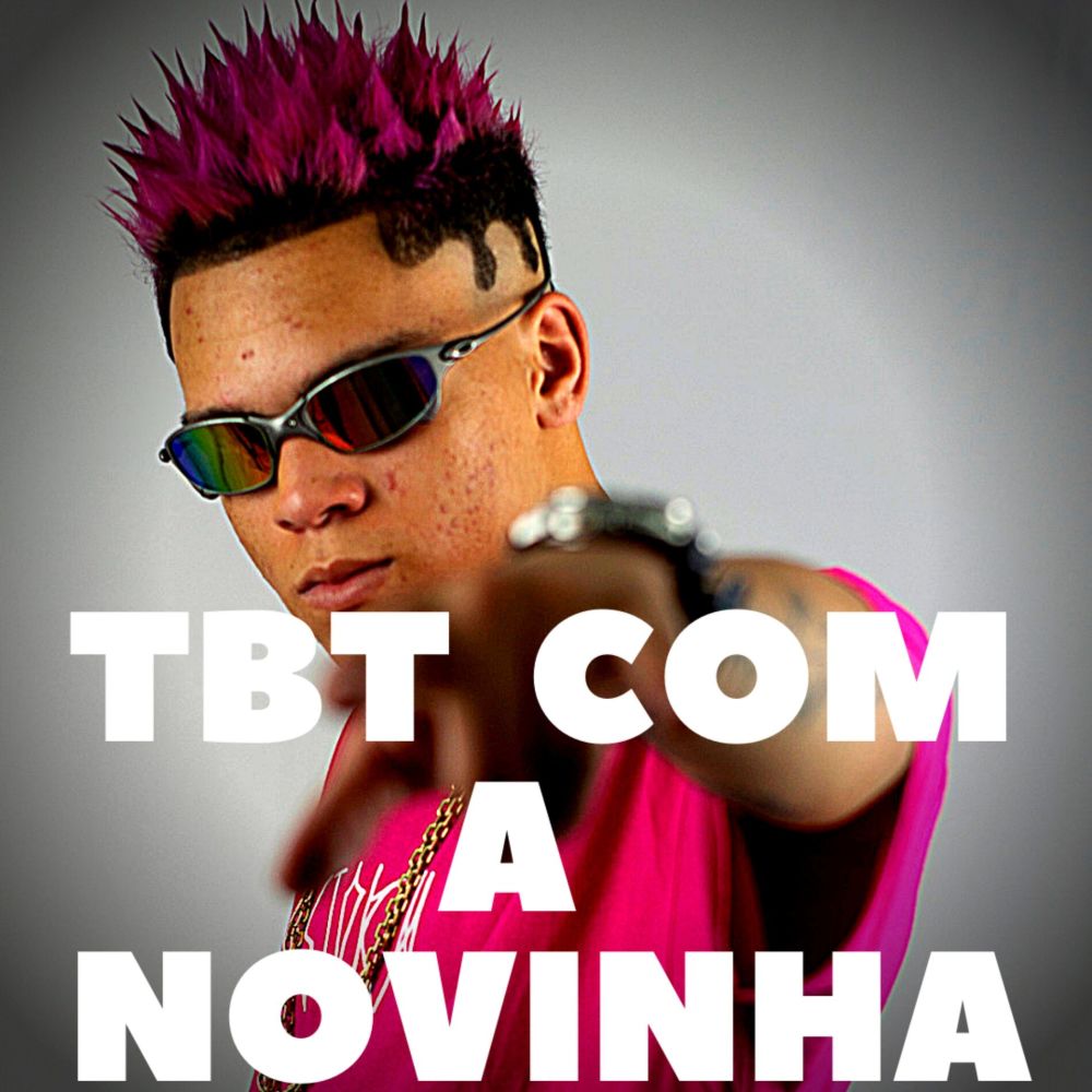 Tbt Com a Novinha