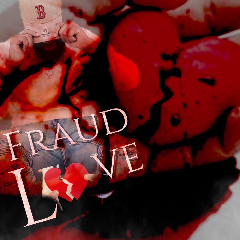 Fraud Love (Explicit)