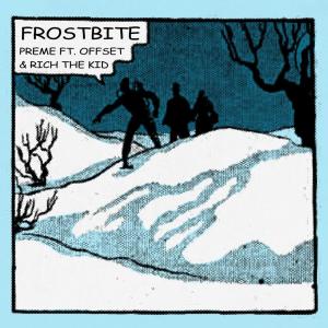 ดาวน์โหลดและฟังเพลง Frostbite (Remix) (Remix|Explicit) พร้อมเนื้อเพลงจาก P Reign