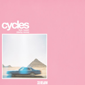 收听33 Below的Cycles歌词歌曲