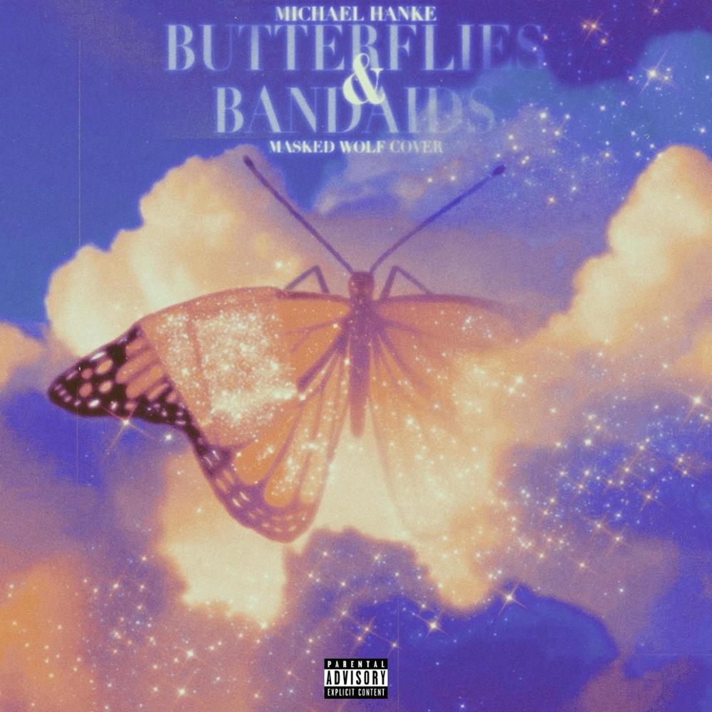 Butterflies & Bandaids (Explicit)