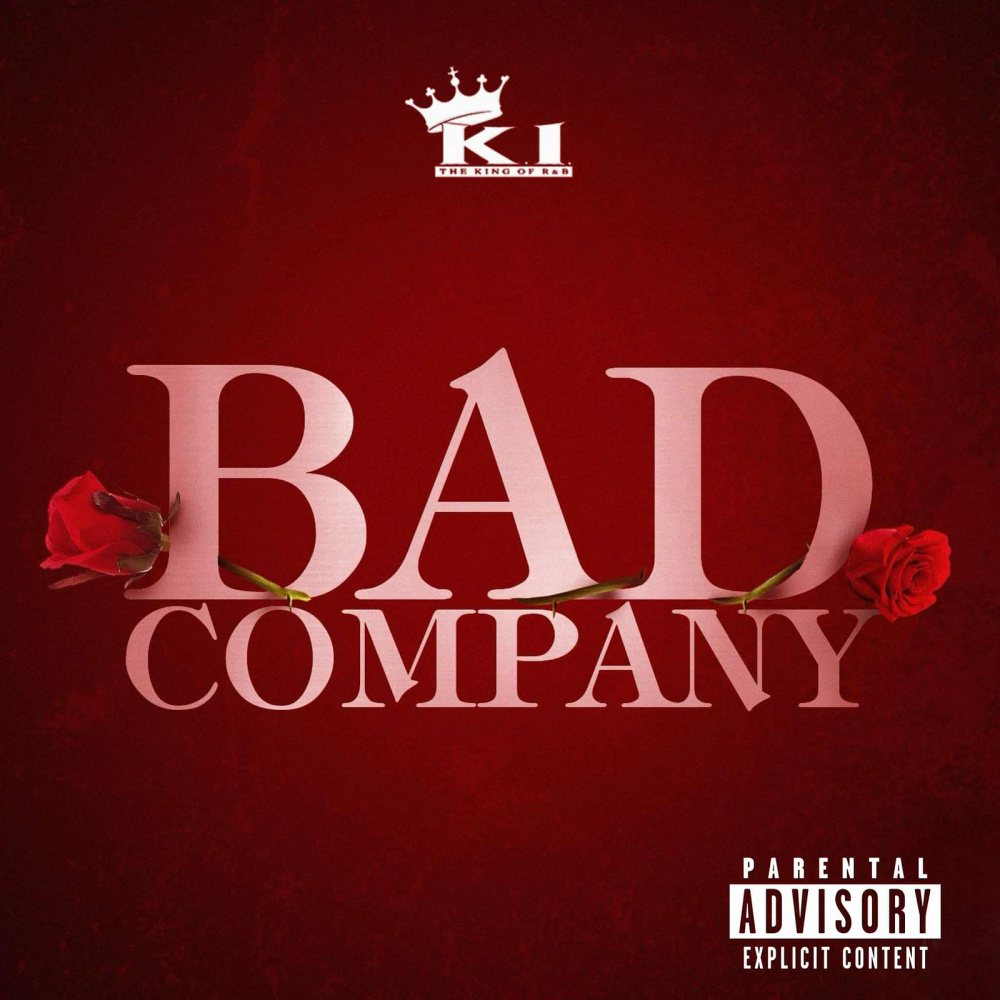 Bad Company (Explicit)