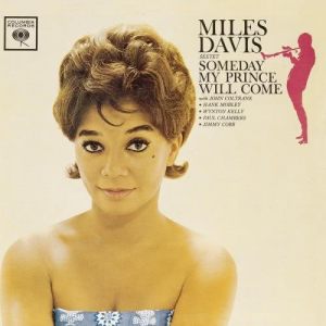 Miles Davis的專輯Someday My Prince Will Come