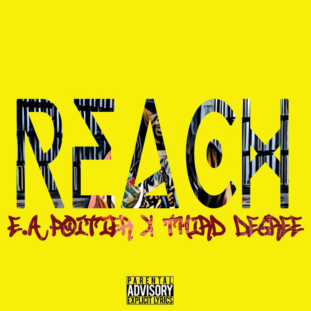 Reach (feat. wordsfromthird) (Explicit)