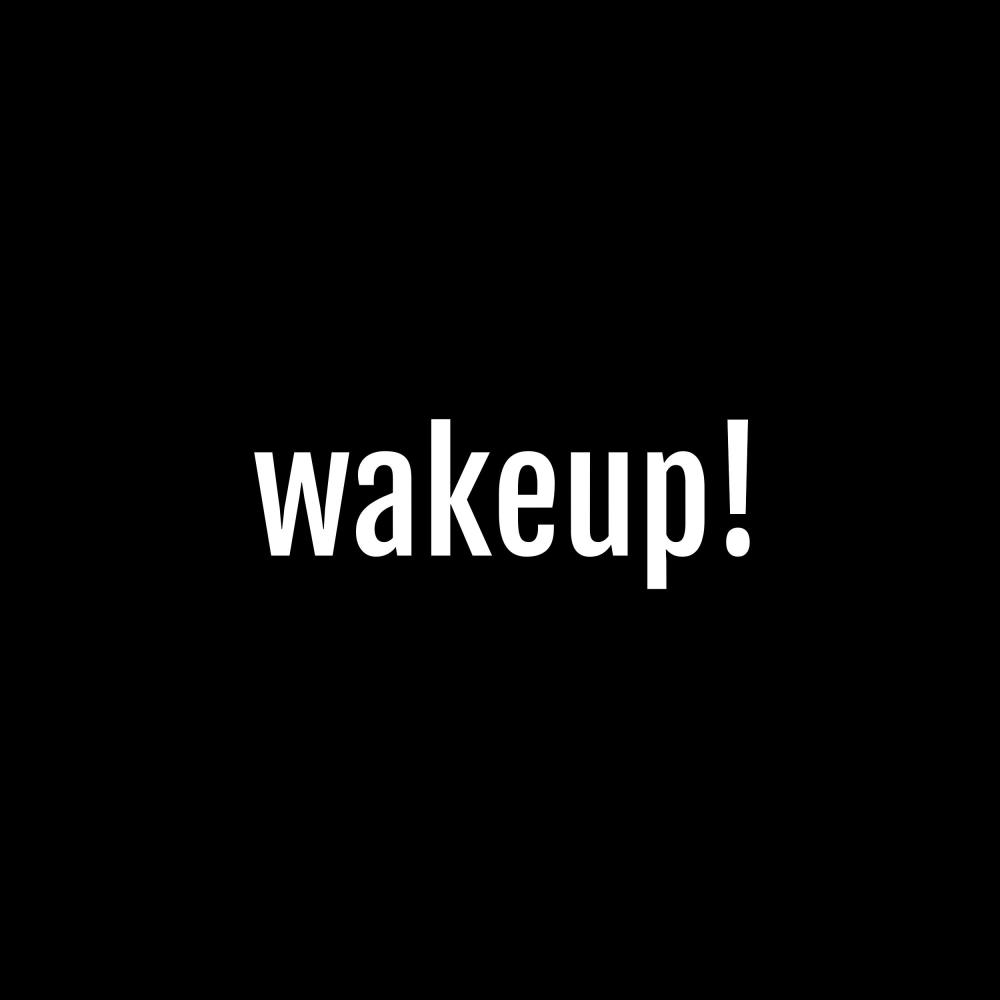 wakeup! (Explicit)