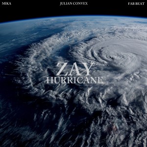 收聽Zay的Hurricane (Explicit)歌詞歌曲