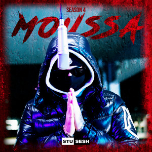 Stu Sesh的專輯S04E12 (Moussa) (Explicit)