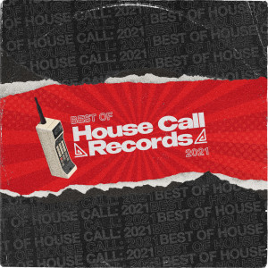 DR. FRESCH的专辑Best of House Call Records: 2021 (Explicit)