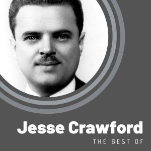 The Best of Jesse Crawford