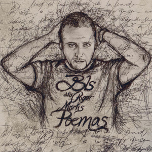 Bls a.k.a Rigor Mortis的專輯Poemas