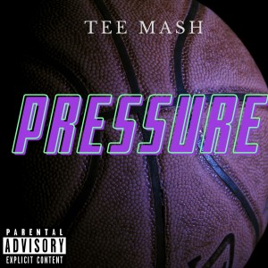 ดาวน์โหลดและฟังเพลง Pressure (Explicit) พร้อมเนื้อเพลงจาก Tee Mash