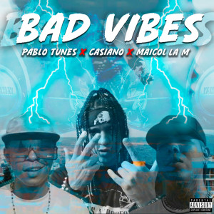 Listen to Bad Vibes (Explicit) song with lyrics from Pablo Tunes