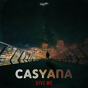 Casyana的专辑Give Me