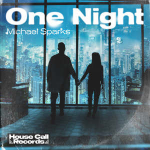 Michael Sparks的专辑One Night