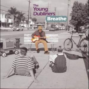 The Young Dubliners的專輯Breathe