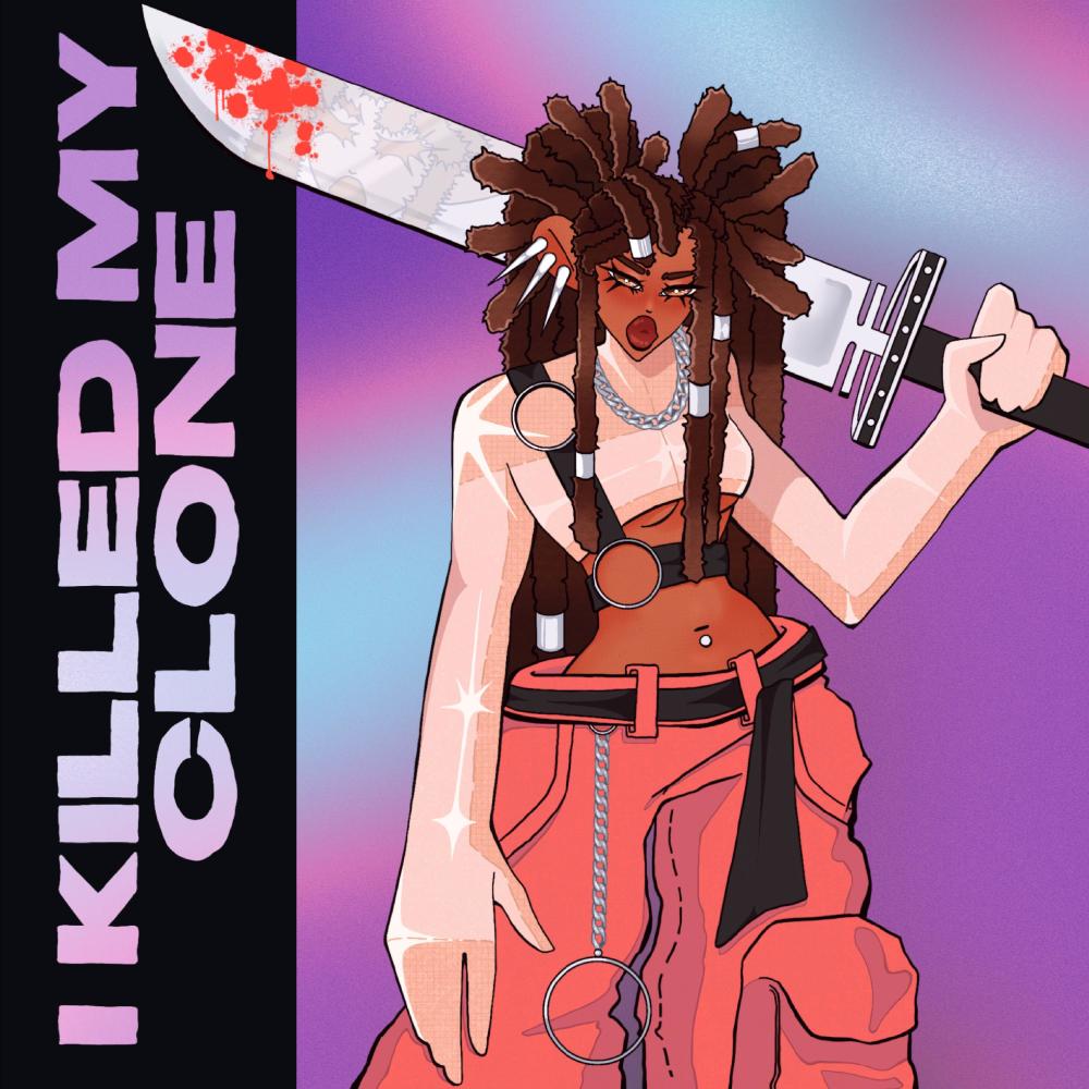 i killed my clone (Explicit)