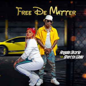 Album Free De Matter from Angela Okorie