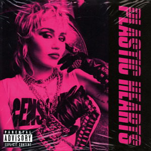 Miley Cyrus的專輯Plastic Hearts (Explicit)