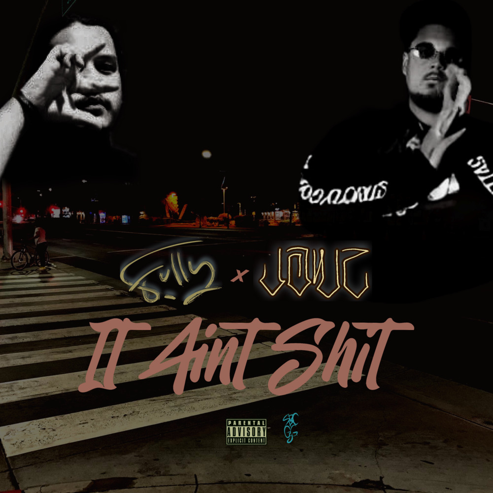 IT AINT SHIT (Explicit)