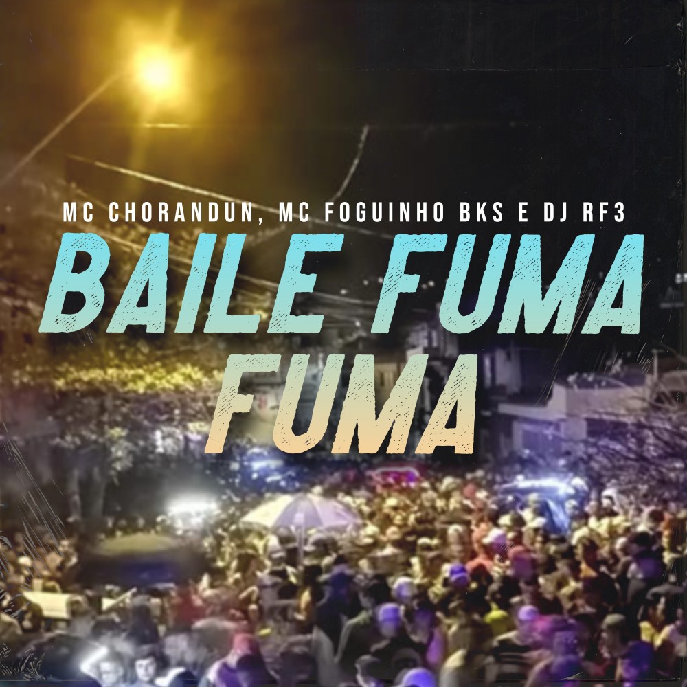 Baile Fuma Fuma
