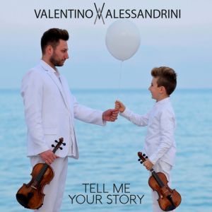 Album Tell Me Your Story from Valentino Alessandrini