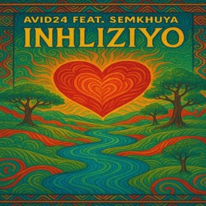 Listen to Inhliziyo song with lyrics from Avid24