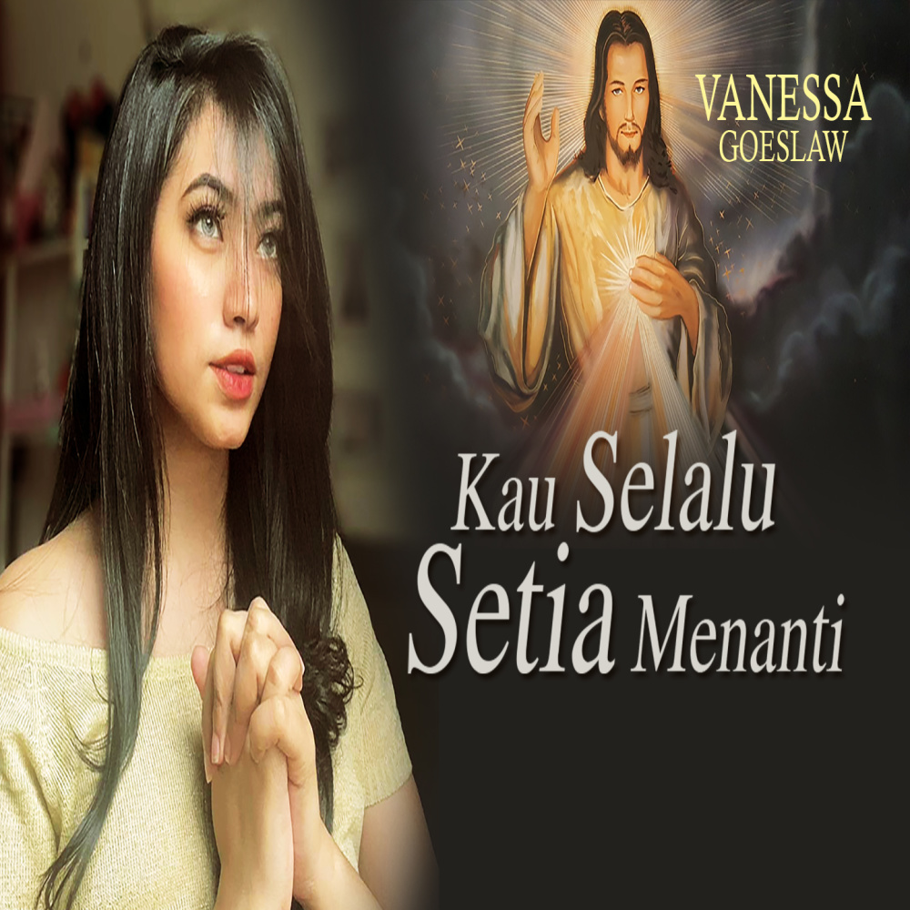 Kau Selalu Setia Menanti