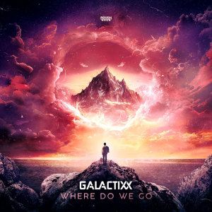 Album Where Do We Go from Galactixx