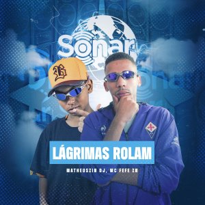 Listen to Lágrimas Rolam song with lyrics from Matheuszin DJ