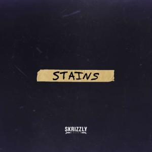 Listen to Stains song with lyrics from Skrizzly Adams