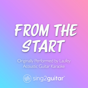 From The Start (Originally Performed by Laufey) (Acoustic Guitar Karaoke)