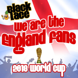 Album We Are the England Fans (2018 World Cup) oleh Black Lace