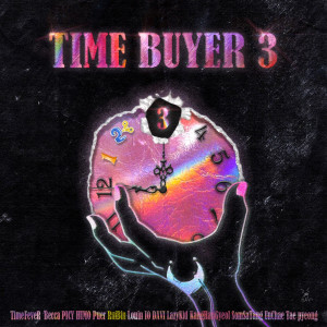 Album Time buyer 3 (Explicit) from LazyKid