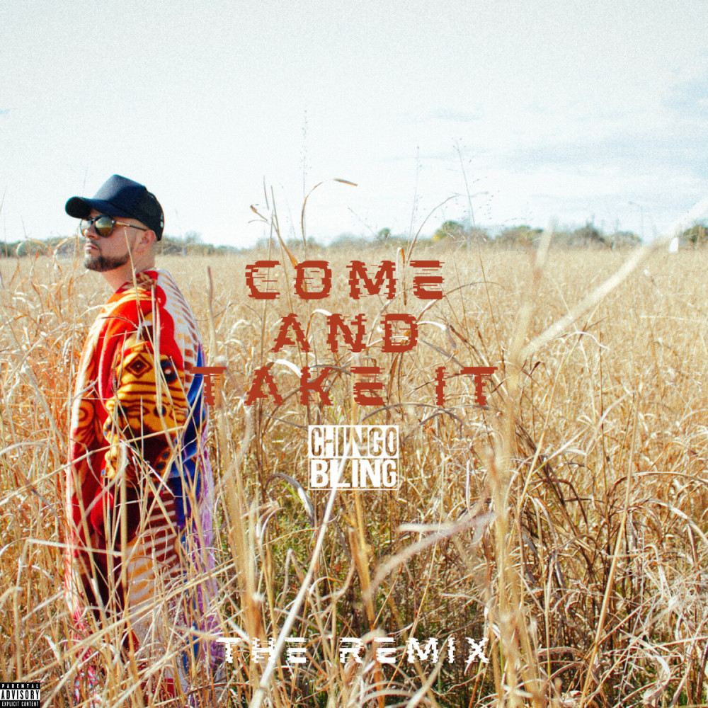 Come And Take It (The Remix|Explicit)