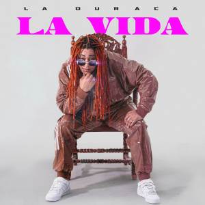 ดาวน์โหลดและฟังเพลง LA VIDA (Explicit) พร้อมเนื้อเพลงจาก La Duraca
