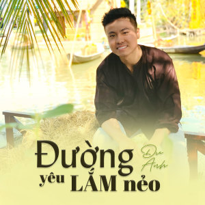 Album Đường Yêu Lắm Nẻo from Dư Anh