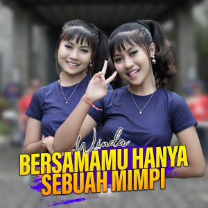 Listen to Bersamamu Hanya Sebuah Mimpi song with lyrics from Winda