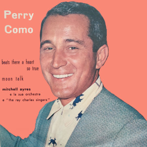 收听Perry Como的Moon Talk歌词歌曲