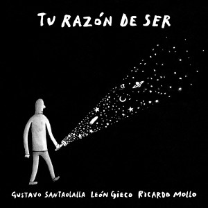 Album Tu Razón de Ser from Gustavo Santaolalla