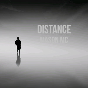 อัลบัม Distance (Explicit) ศิลปิน Mason MC