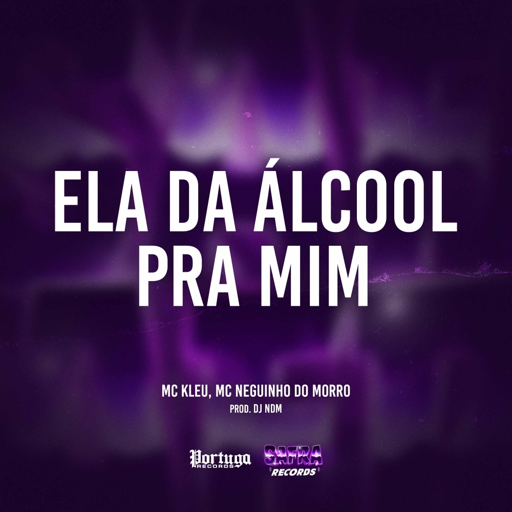 Ela da Ácool Pra Mim (Explicit)