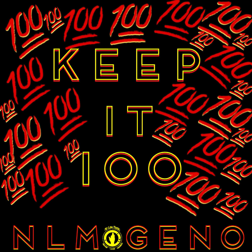 Keep It 100 (Explicit)