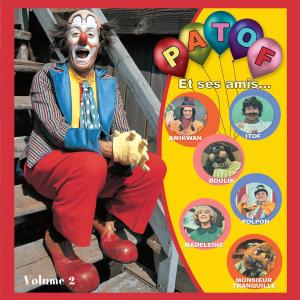 Album Patof et ses amis, Vol. 2 (Remasterisé) from 