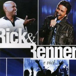 Rick e Renner e Você (Ao Vivo)