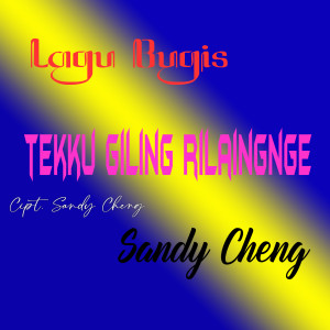 Album Tekku Giling Rilaingnge oleh Sandy Cheng