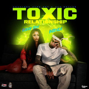 Album Toxic Relationship (Explicit) from Intence