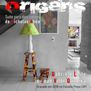 อัลบัม Origens, De Nicholas Abdo, Por Gabriele Leite e João Vitor Oliveira ศิลปิน Gabriele Leite