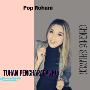 Chichie Salmon的專輯Tuhan Pengharapanku