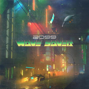 Album 2099 from Wave Saver