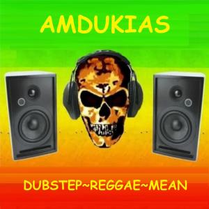 Dengarkan lagu Dubstep Reggae Mean nyanyian Amdukias dengan lirik